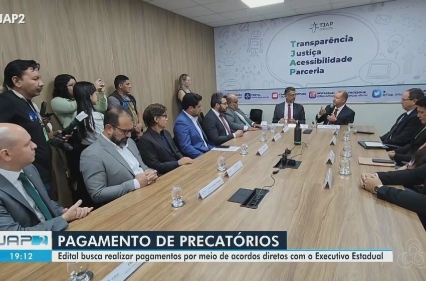  Termina em 21 de outubro o prazo para credores de precatórios no Amapá negociarem acordo