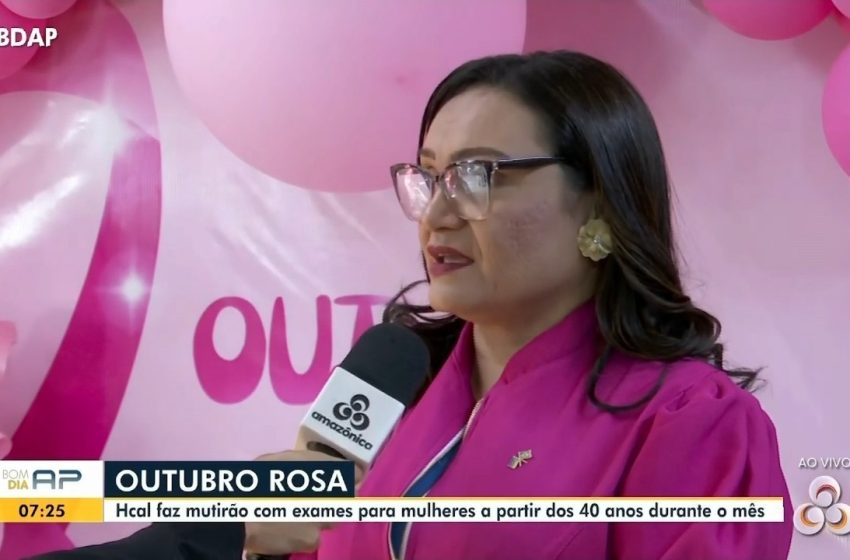 Outubro Rosa: programação oferece exames e atendimentos gratuitos em Macapá e Santana