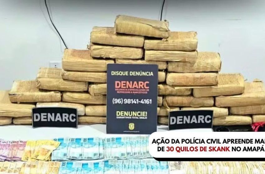  Ação da Polícia Civil apreende mais de 30 quilos de skank no Amapá