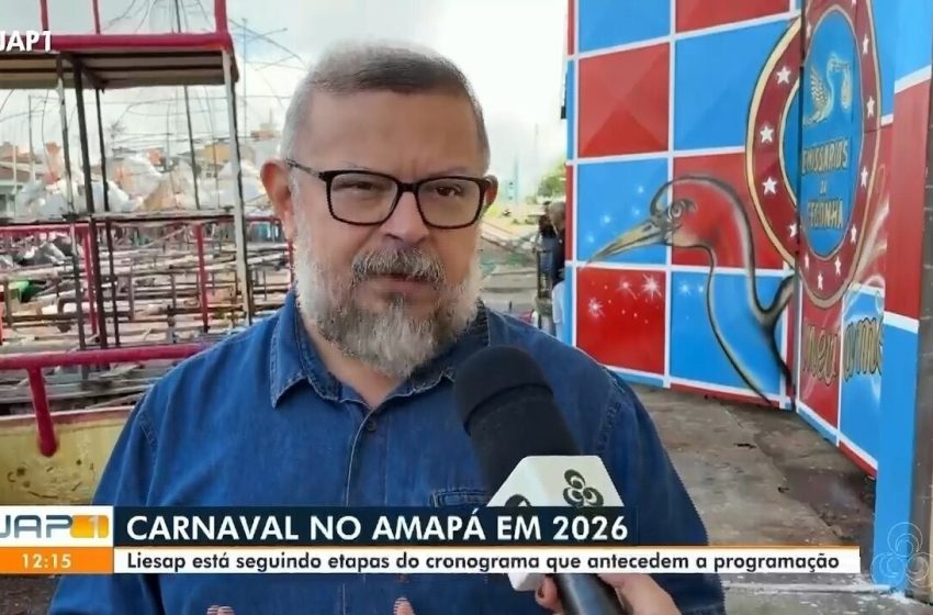  Carnaval 2026: Liesap divulga calendário de ensaios técnicos das escolas de samba do Amapá