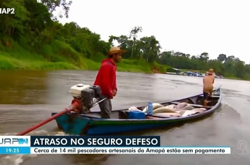  Seguro defeso atrasa e deixa mais de 14 mil pescadores do Amapá sem pagamento