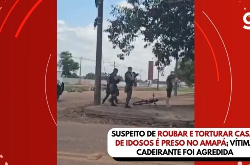  Suspeito de roubar e torturar casal de idosos é preso no Amapá; vítima cadeirante foi agredida