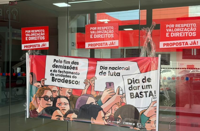  Bancários fazem paralisação de 24 horas e deixam agências fechadas em três municípios do Amapá
